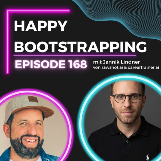 Jannik Lindner: Vom Affiliate-Imperium zu KI-SaaS mit rawshot.ai und careertrainer.ai (#168)